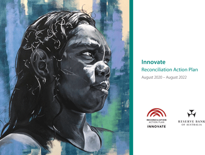 Reserve Bank of Australia's Innovate Reconciliation Action Plan (PDF)