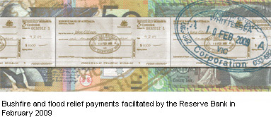 Photograph: Bushfire and flood relief payments facilitated by the Reserve Bank in February 2009