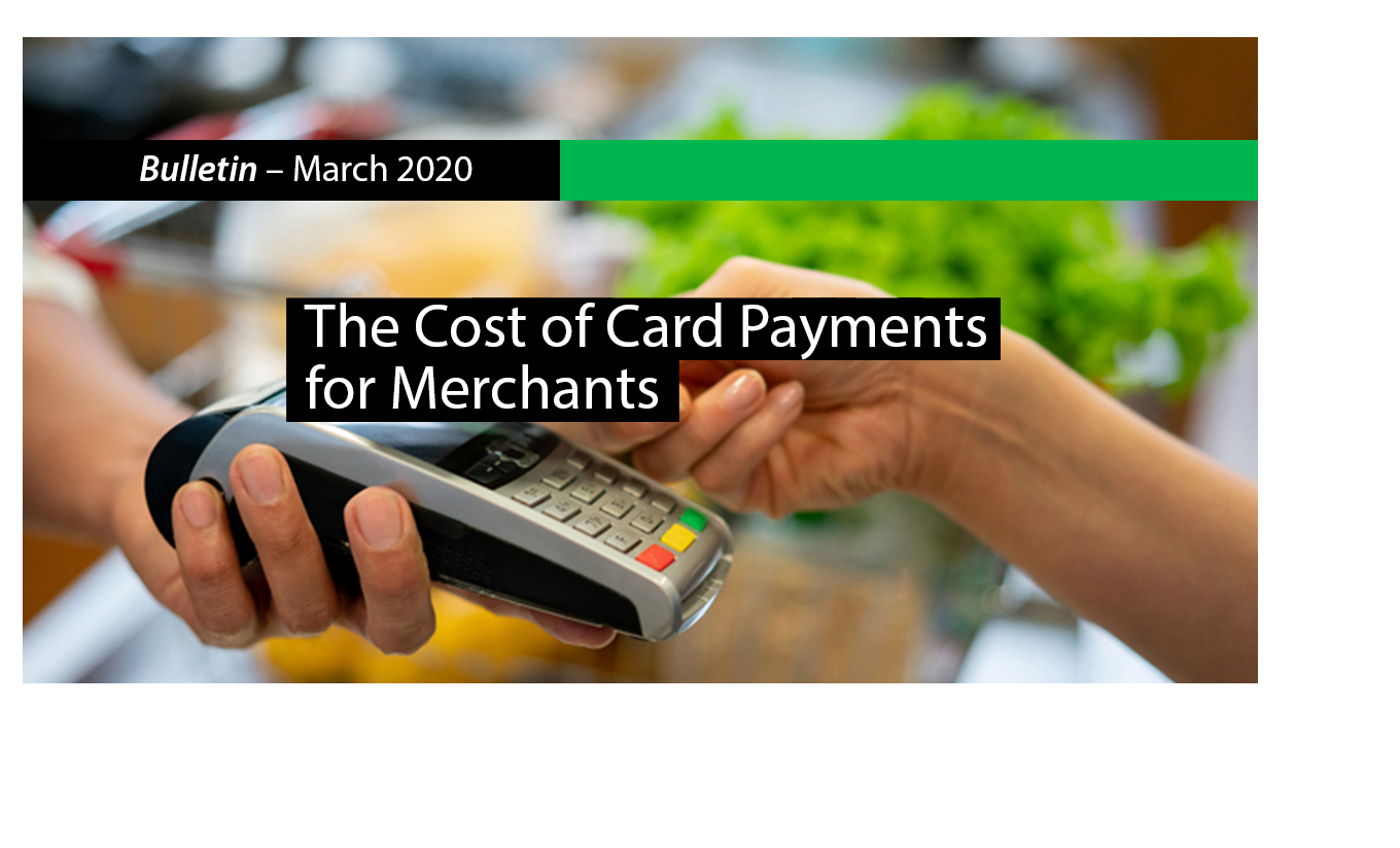 The Cost Of Card Payments For Merchants Bulletin March Quarter 2020 Rba